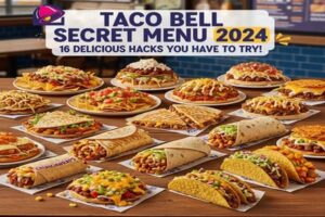 Taco Bell Secret Menu 2024: 16 Delicious Hacks You Have to Try!