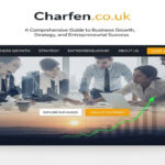 Charfen.co.uk: A Comprehensive Guide to Business Growth, Strategy, and Entrepreneurial Success